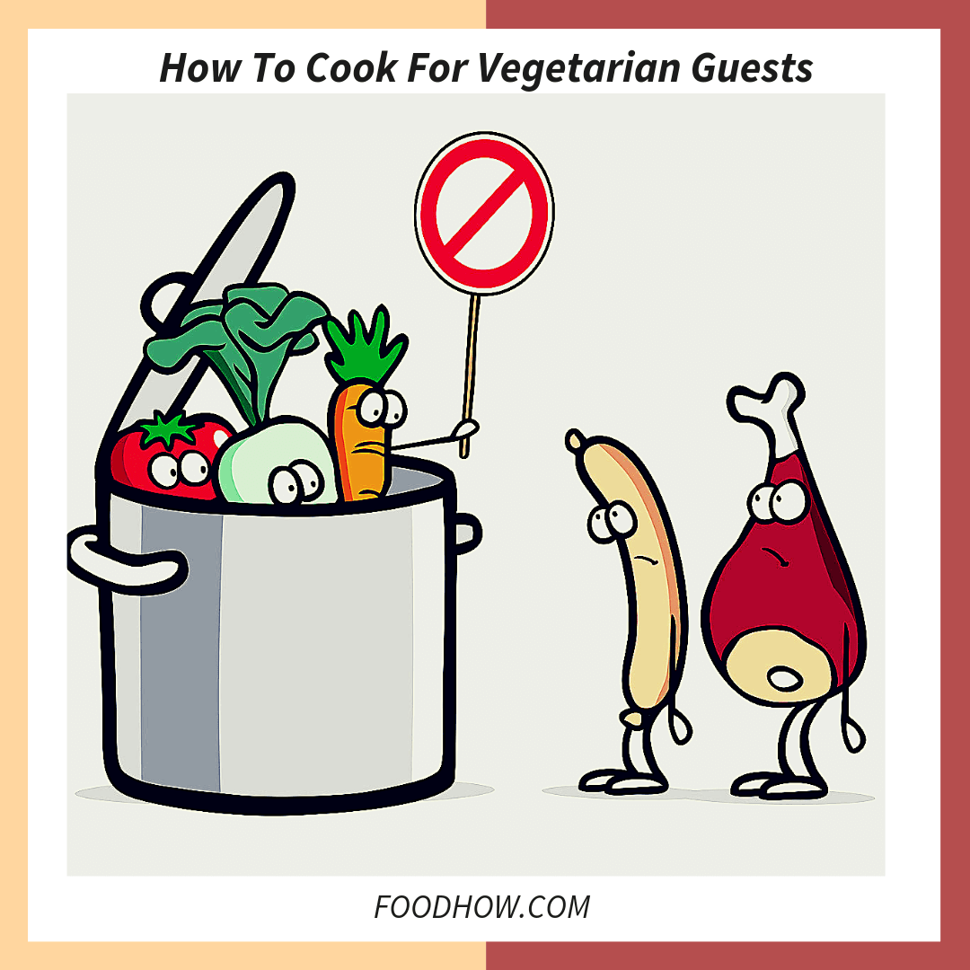 Cooking For Vegetarian Guests