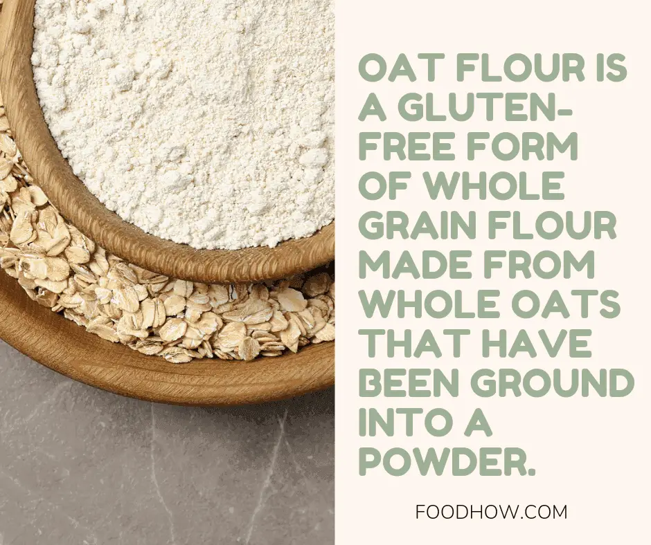 Whole grain oat flour