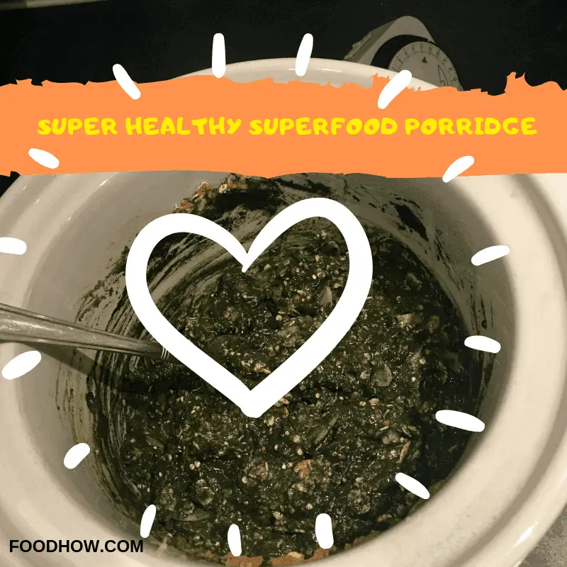 Superfood porridge