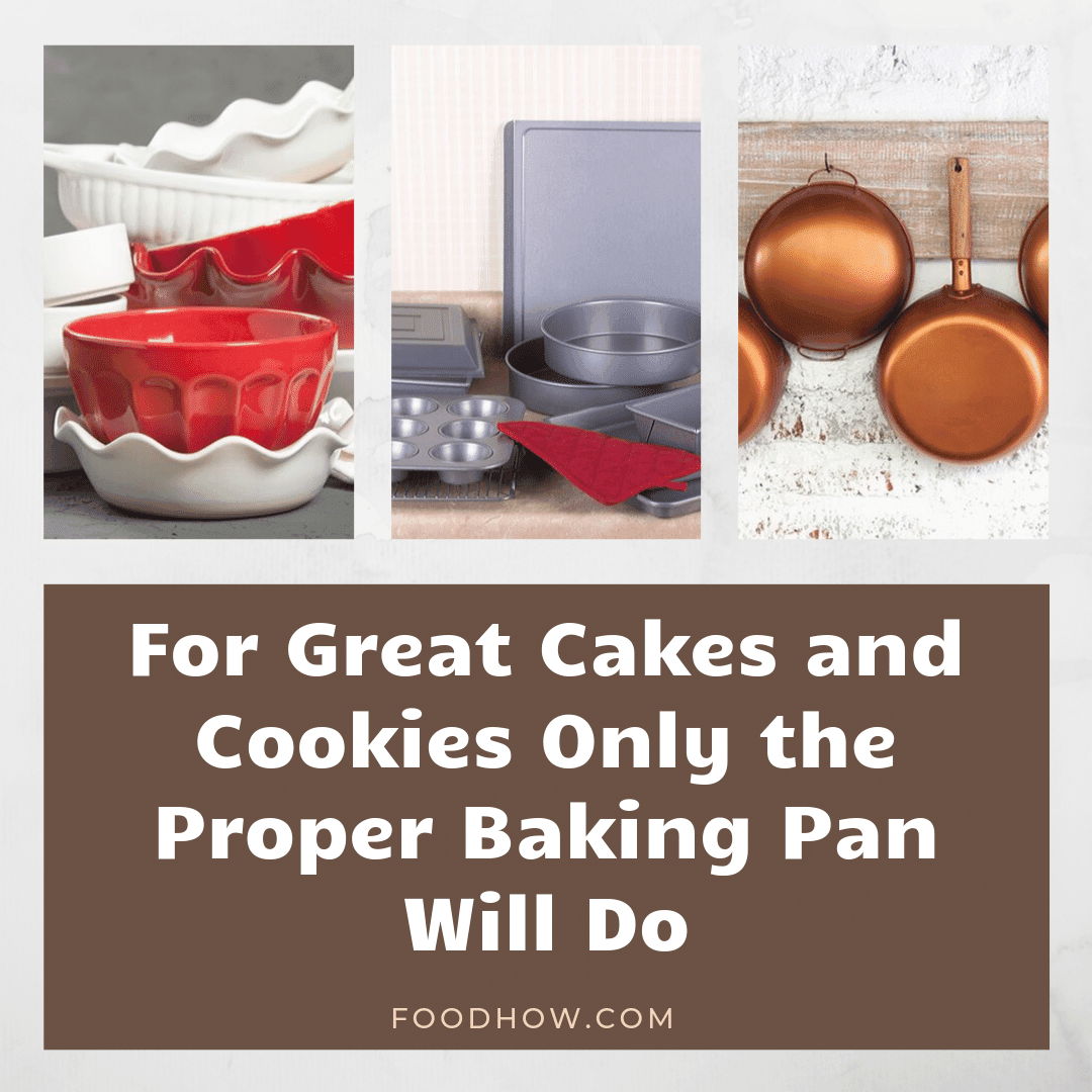 Different baking pans