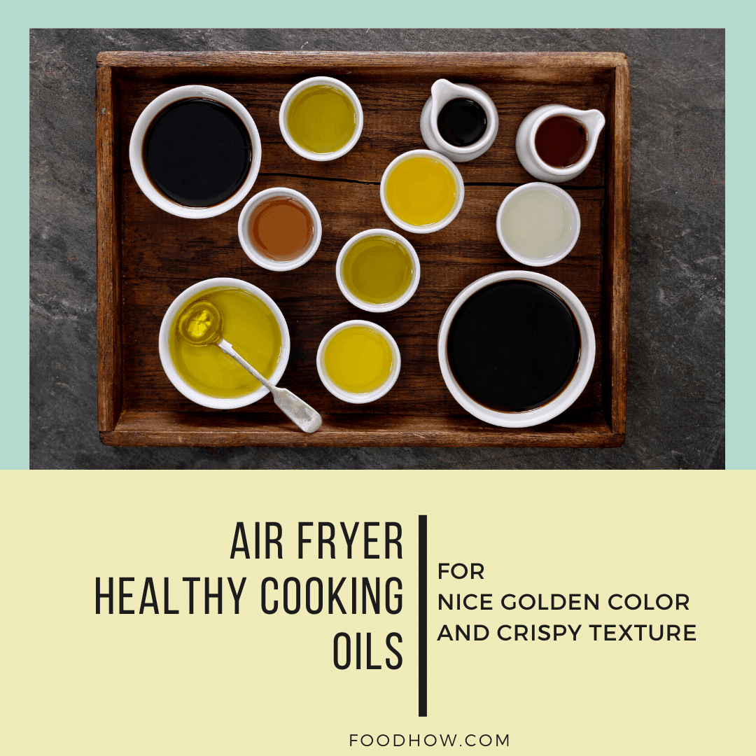 cooking oils for air fryer