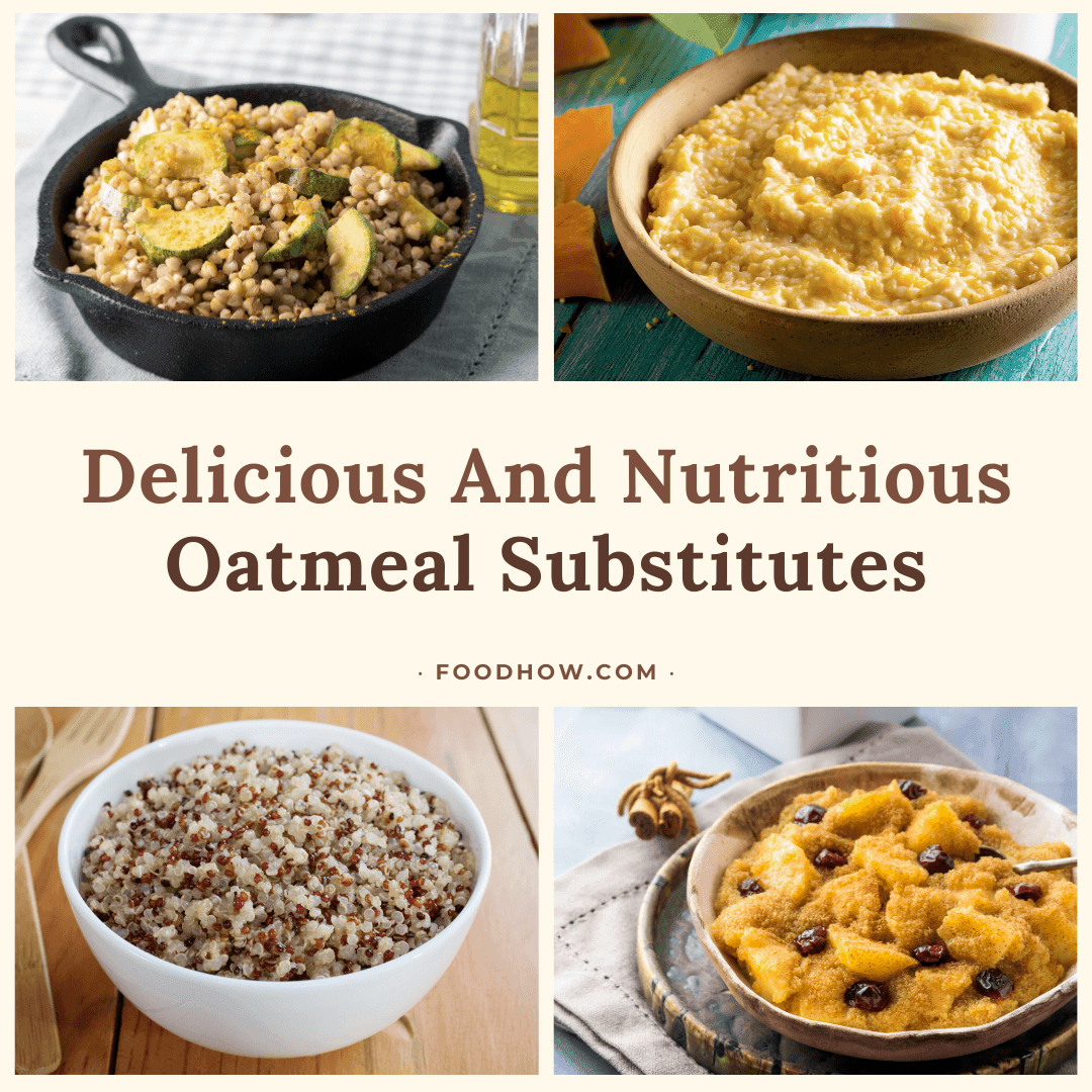 9 Best Oatmeal Alternatives (Try These Rolled Grains Instead!)