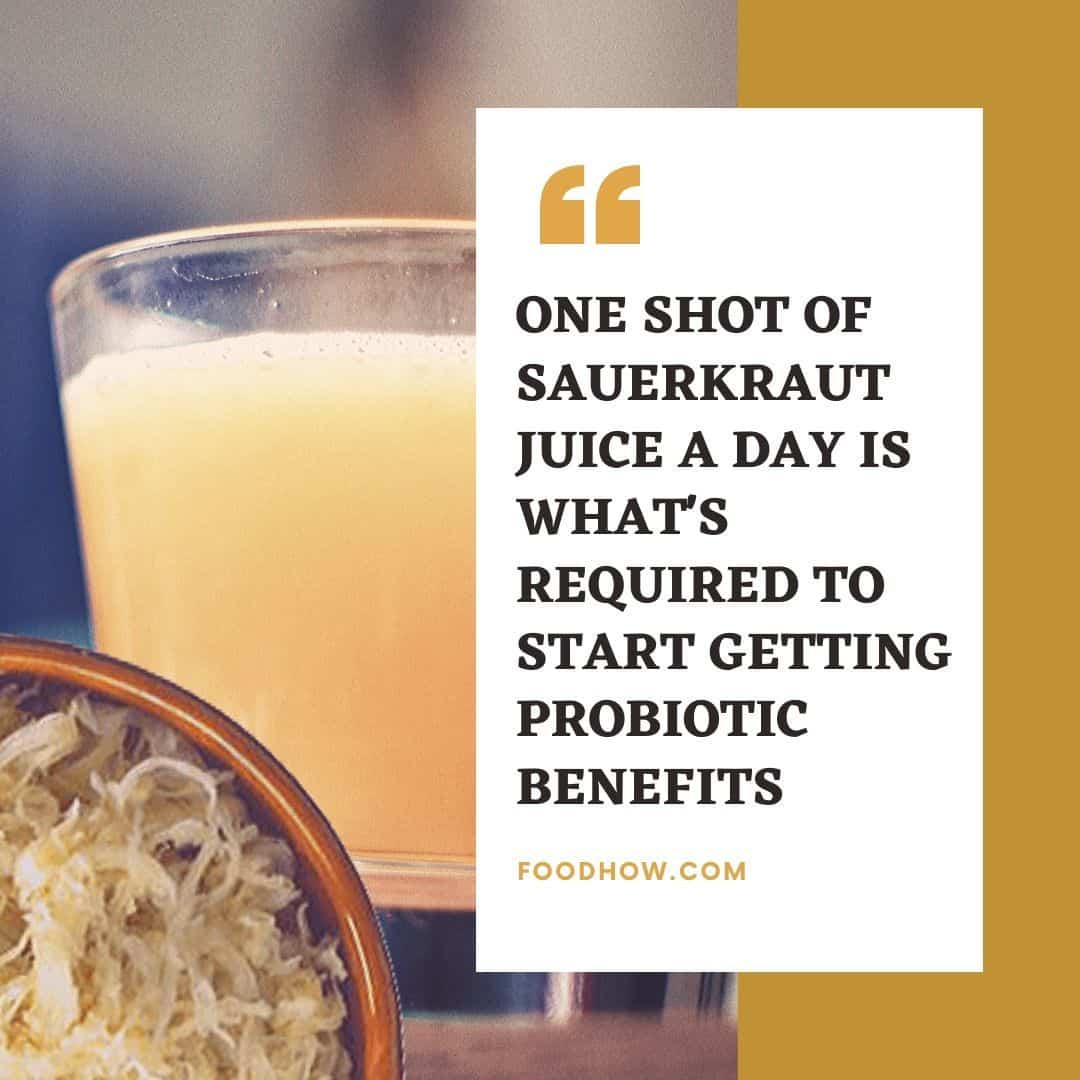 one shot of sauerkraut juice