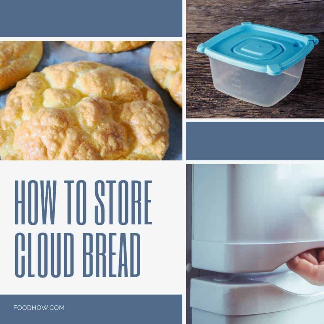 storing cloud bread