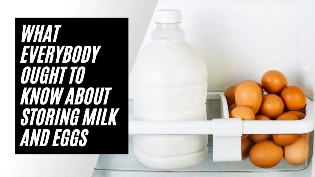 storing milk and eggs in fridge door