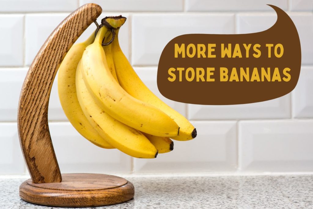 using a banana hanger to slow down the ripening process 