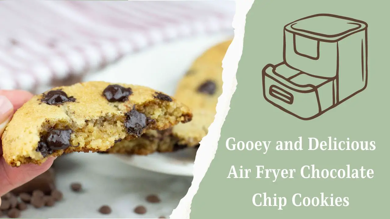 air fryer chocolate chip cookies