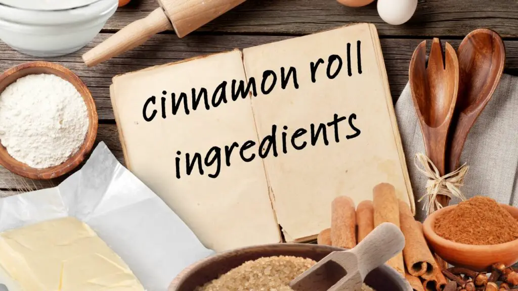 cinnamon roll ingredients