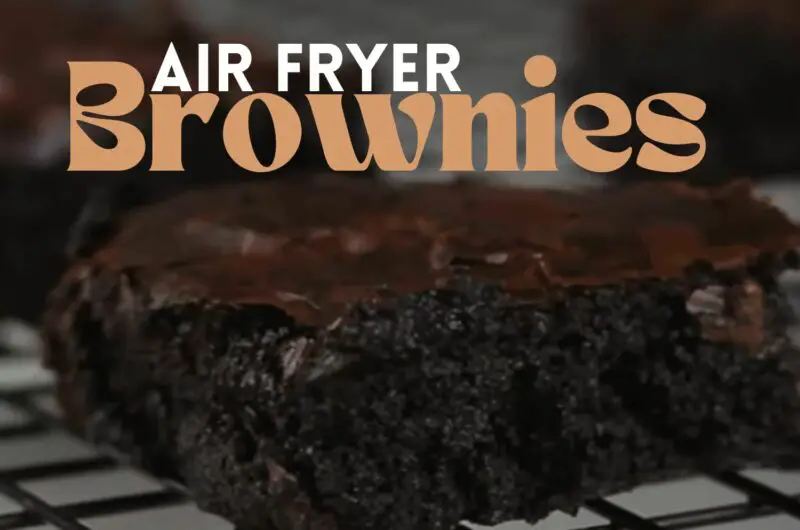 Easy Air Fryer Brownies Recipe