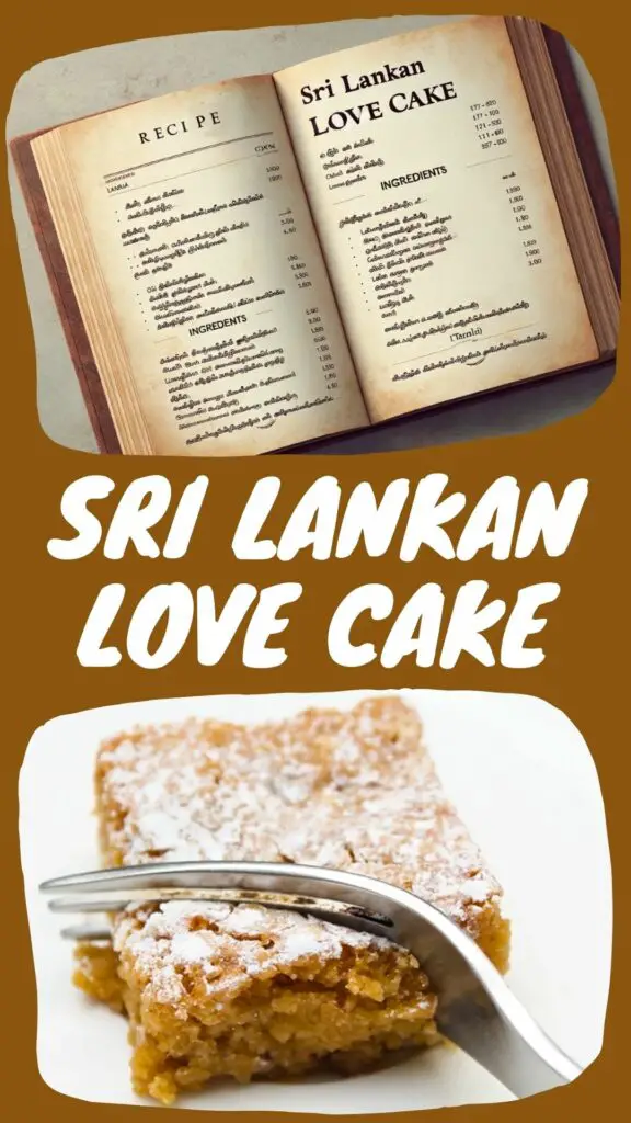 Authentic Sri Lankan Love Cake